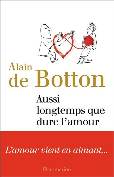 Alain de Botton - Aussi longtemps que dure l'amour - Preis vom 11.10.2026 15:43:13 h