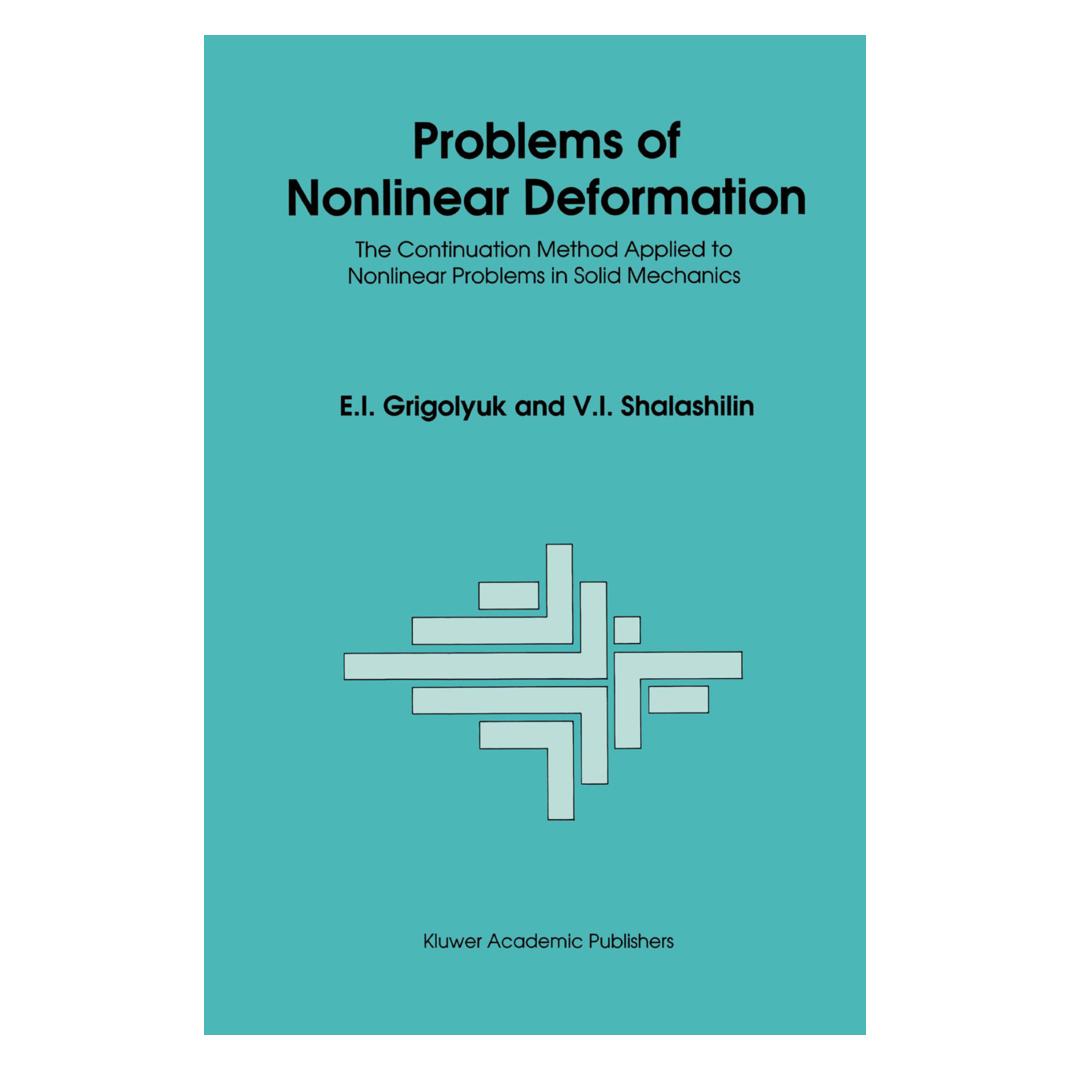 Springer Problems of Nonlinear Deformation (Englisch, Softcover, E.I. Grigolyuk, V.I. Shalashilin) (55513765)