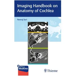 Imaging Handbook on Anatomy of Cochlea, Fachbücher von Neeraj Suri