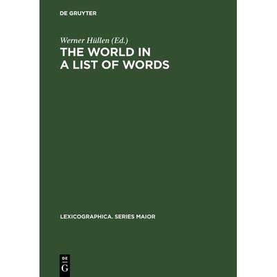 The world in a list of words, Gebundene Ausgabe von , De Gruyter, 978-3-484-30958-6