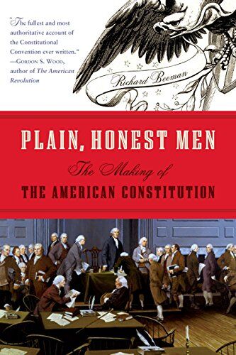 Richard Beeman - Plain, Honest Men: The Making of the American Constitution - Preis vom 30.09.2026 09:01:18 h