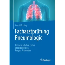 Montag:Facharztprüfung Pneumologie, Fachbücher von Gerrit Montag