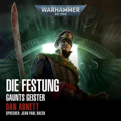 Warhammer 40.000: Gaunts Geister 13 - Dan Abnett, Audio, 4066339057456