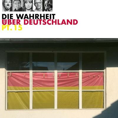 Die Wahrheit über Deutschland, Pt. 15 - Christoph Sieber,Titanic Redaktionskonferenz,Katie Freudenschuss,Bülent Ceylan,Werner Momsen, Audio,