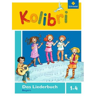 Kolibri: Das Musikbuch für Grundschulen Bayern - Ausgabe 2014 -
