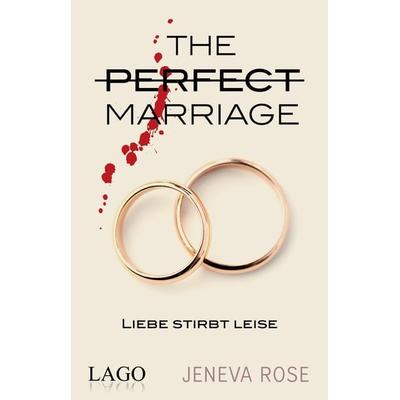 Liebe stirbt leise, Taschenbuch von Jeneva Rose, LAGO