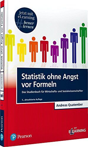 Andreas Quatember - Statistik ohne Angst vor Formeln inkl. MyLab: Das Studienbuch für Wirtschafts- und Sozialwissenschaftler (Pearson Studium - Economic BWL) - Preis vom 09.10.2026 07:28:09 h