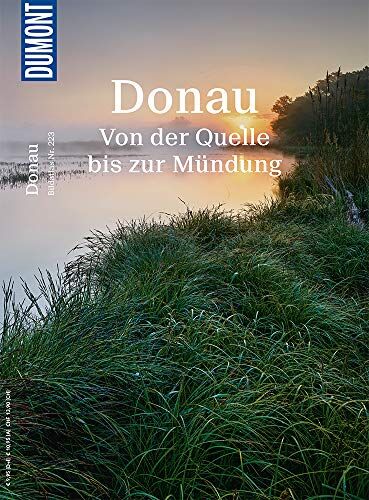 Carsten Heinke - DuMont Bildatlas 224 Donau: Von der Quelle bis zur Mündung - Preis vom 09.10.2026 07:28:09 h