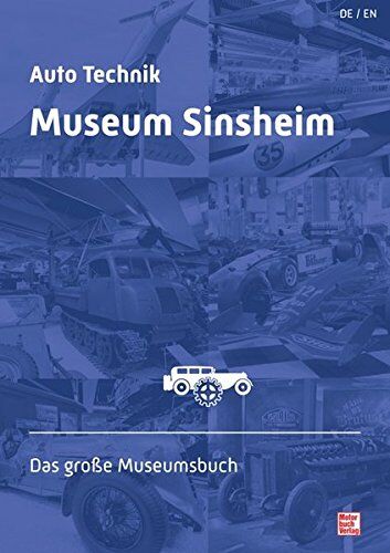 Auto Technik Museum Sinsheim: Das große Museumsbuch - Preis vom 30.09.2026 09:01:18 h