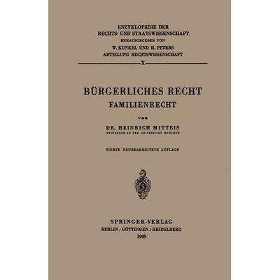 Bürgerliches Recht, Taschenbuch von Heinrich Mitteis, Springer Berlin, 978-3-540-01376-1