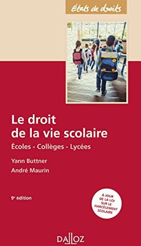 Yann Buttner - Le droit de la vie scolaire : écoles, collèges, lycées - Preis vom 11.10.2026 23:13:37 h
