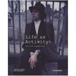 Life as Activity: David Lamelas, Fachbücher von Harper Montgomery, David Lamelas
