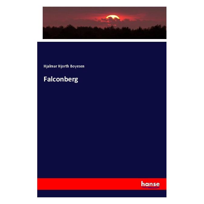 Hansebooks Falconberg (Englisch, Softcover, Hjalmar Hjorth Boyesen) (56043896)