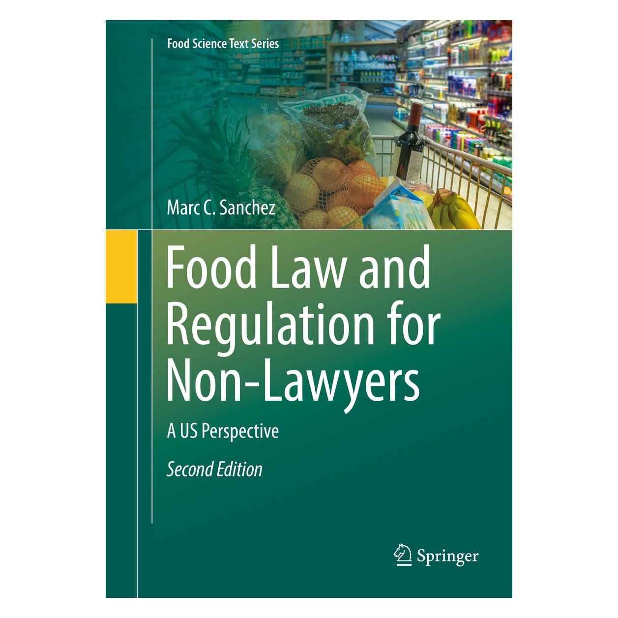 Springer Sanchez:Food Law and Regulation for Non (Englisch, Hardcover, Marc C. Sanchez) (9783319717029)