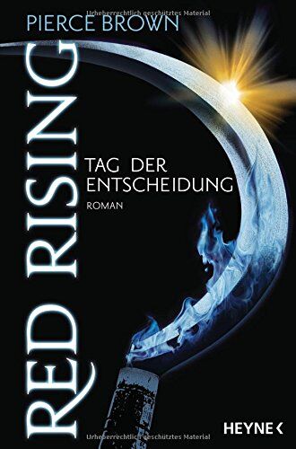 Pierce Brown - Red Rising - Tag der Entscheidung: Roman (Red-Rising-Trilogie, Band 3) - Preis vom 17.10.2026 19:25:27 h