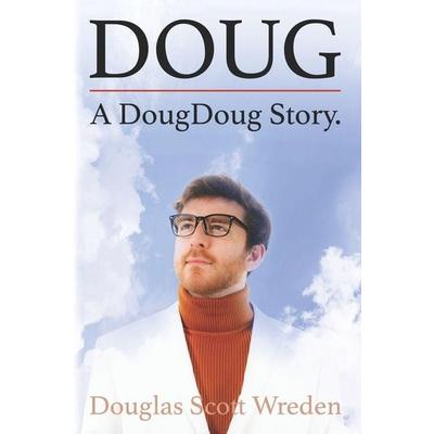 DOUG, Taschenbuch von Douglas Scott Wreden, Independently Published