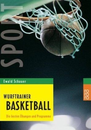 Ewald Schauer - Wurftrainer Basketball: Die besten Übungen und Programme - Preis vom 04.10.2026 03:51:26 h