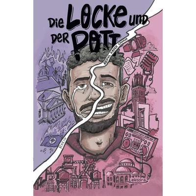 Die Locke und der Pott, Taschenbuch von Abdul Kader Chahin, Lektora, 978-3-95461-233-8
