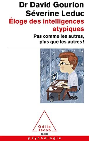 David Gourion - Eloge des intelligences atypiques : pas comme les autres, plus que les autres ! - Preis vom 11.10.2026 15:43:13 h