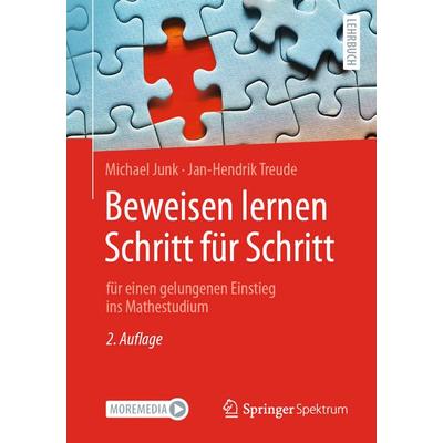 Beweisen lernen Schritt für Schritt, Set von Michael Junk,Jan-Hendrik Treude, Springer Berlin, 978-3-662-72984-7