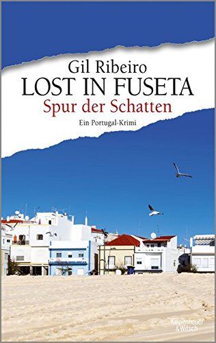 Gil Ribeiro - Lost in Fuseta - Spur der Schatten: Ein Portugal-Krimi (Leander Lost ermittelt, Band 2) - Preis vom 17.10.2026 19:25:27 h