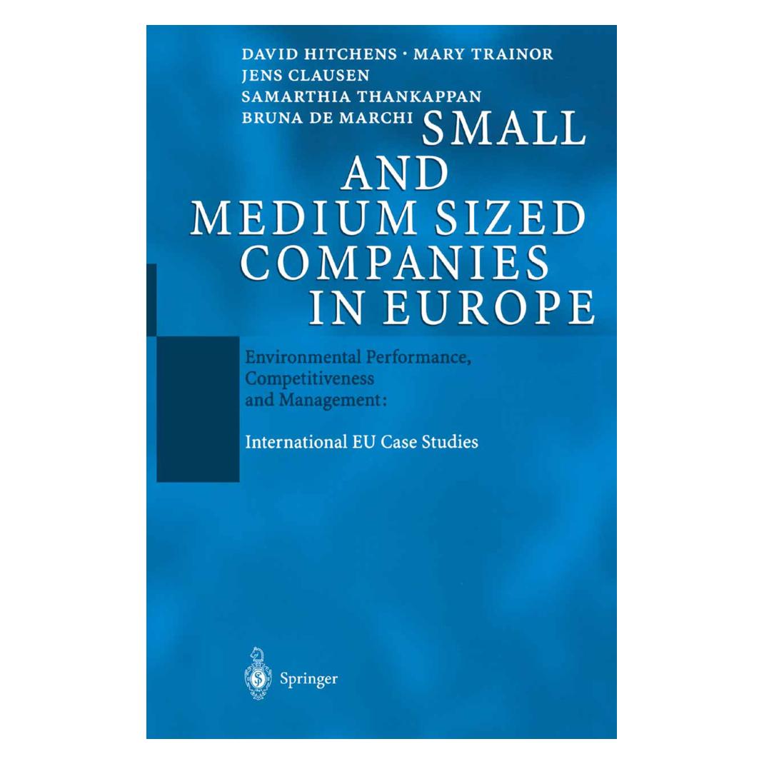 Springer Small and Medium Sized Companies in Europe (Englisch, Softcover, Bruna de Marchi, David Hitchens, Jens Clausen, Mary Trainor, Samarthia Thankappan) (55374543)