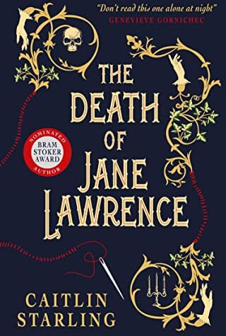 Caitlin Starling - The Death of Jane Lawrence - Preis vom 09.10.2026 07:28:09 h