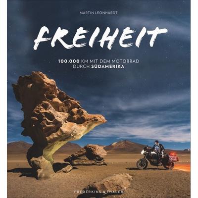 Freiheit, Gebundene Ausgabe von Martin Leonhardt, Frederking & Thaler, 978-3-95416-302-1