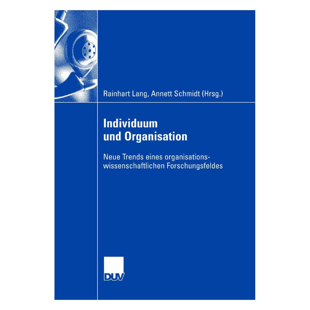DUV Individuum und Organisation (Deutsch, Softcover, Annett Schmidt, Rainhart Lang) (7388994)