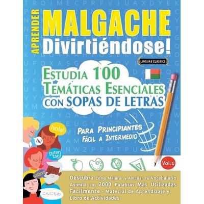 Aprender Malgache Divirtiéndose! - Para Principiantes, Taschenbuch von Linguas Classics, Linguas Classics