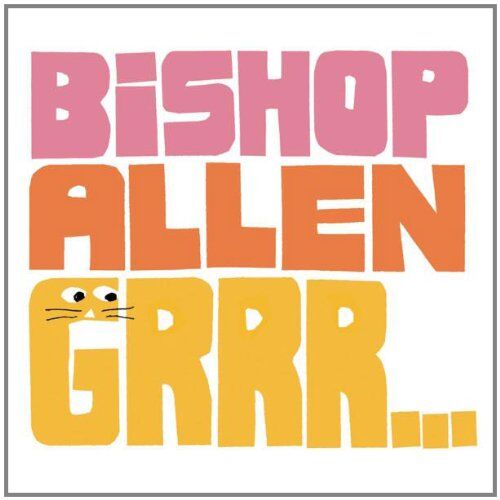 Bishop Allen - Grrr... - Preis vom 10.10.2026 11:48:34 h