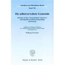 Die selbstverwaltete Gemeinde., Fachbücher von Wolfgang Drechsler