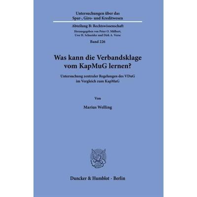 Was kann die Verbandsklage vom KapMuG lernen?, Taschenbuch von Marius Welling, Duncker & Humblot, 978-3-428-19145-1