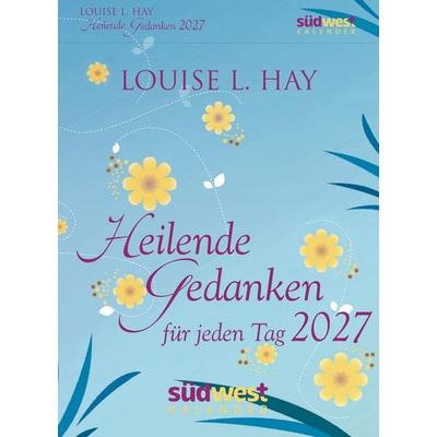 Heilende Gedanken für jeden Tag 2027 - Tagesabreißkalender zum Aufstellen oder Aufhängen