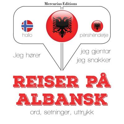 Reiser på albansk - JM Gardner, Audio, 9782821125865