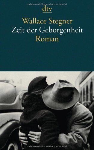 Wallace Stegner - Zeit der Geborgenheit: Roman - Preis vom 11.10.2026 03:10:56 h
