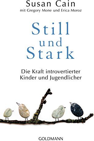 Susan Cain - Still und Stark: Die Kraft introvertierter Kinder und Jugendlicher - Preis vom 30.09.2026 22:30:23 h