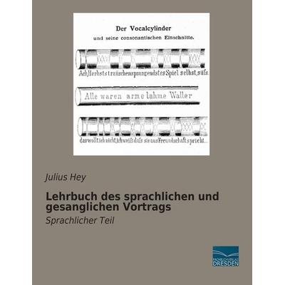 Lehrbuch des sprachlichen und gesanglichen Vortrags -