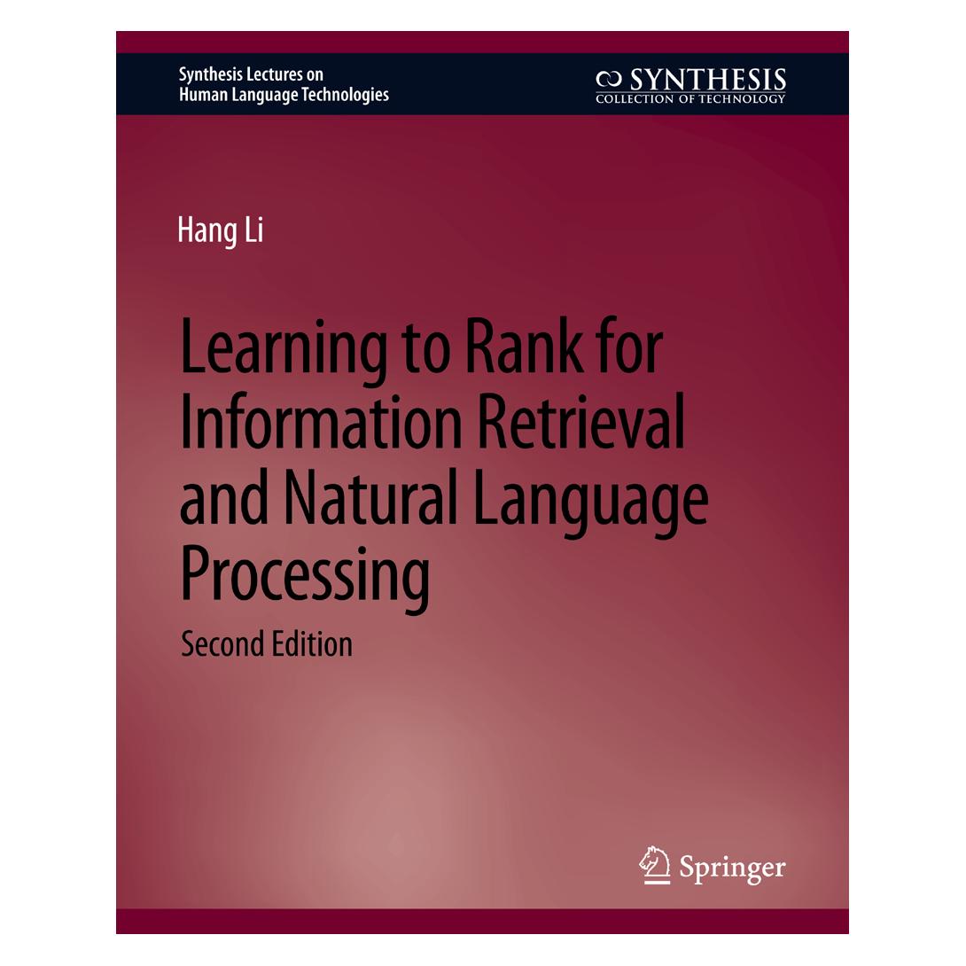 Springer Learning to Rank for Information Retrieval and Natural Language Processing, Second Edition (Englisch, Softcover, Hang Li) (56863455)