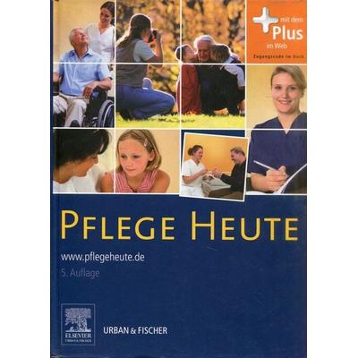 Pflege Heute, Gebundene Ausgabe von Nicole Menche, Urban & Fischer