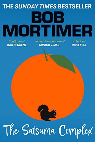 Bob Mortimer - The Satsuma Complex - Preis vom 16.10.2026 11:41:07 h