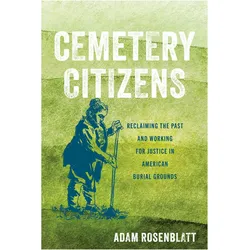 Cemetery Citizens, Sachbücher von Adam Rosenblatt