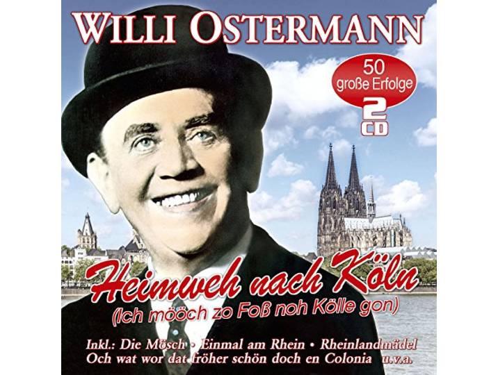 Willi Original Soundtrackermann - Heimweh Nach Koln - 50 Unvergessene