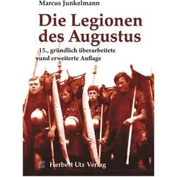 Die Legionen des Augustus, Fachbücher von Marcus Junkelmann, Wilfried Stroh