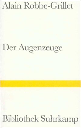 Alain Robbe-Grillet - Der Augenzeuge. - Preis vom 02.10.2026 23:42:20 h