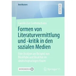 Formen von Literaturvermittlung und -kritik in den sozialen Medien, Fachbücher von Carolin Zoe Contomichalos