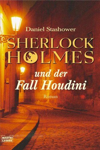 Daniel Stashower - Sherlock Holmes und der Fall Houdini. Roman - Preis vom 13.10.2026 11:25:28 h