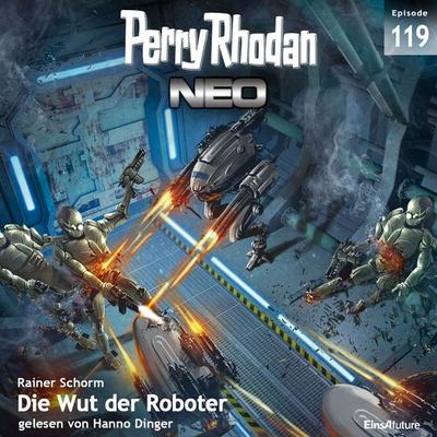 Perry Rhodan Neo 119: Die Wut der Roboter - Rainer Schorm, Audio, 4057664035394