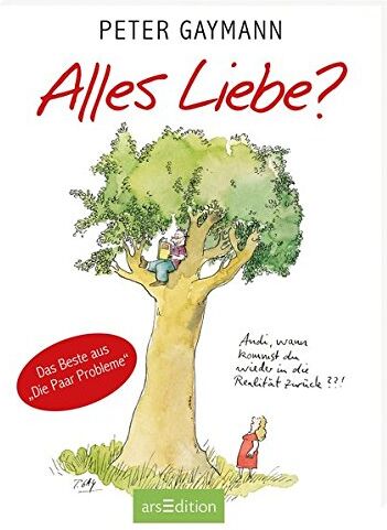 Peter Gaymann - Alles Liebe? - Preis vom 09.10.2026 07:28:09 h