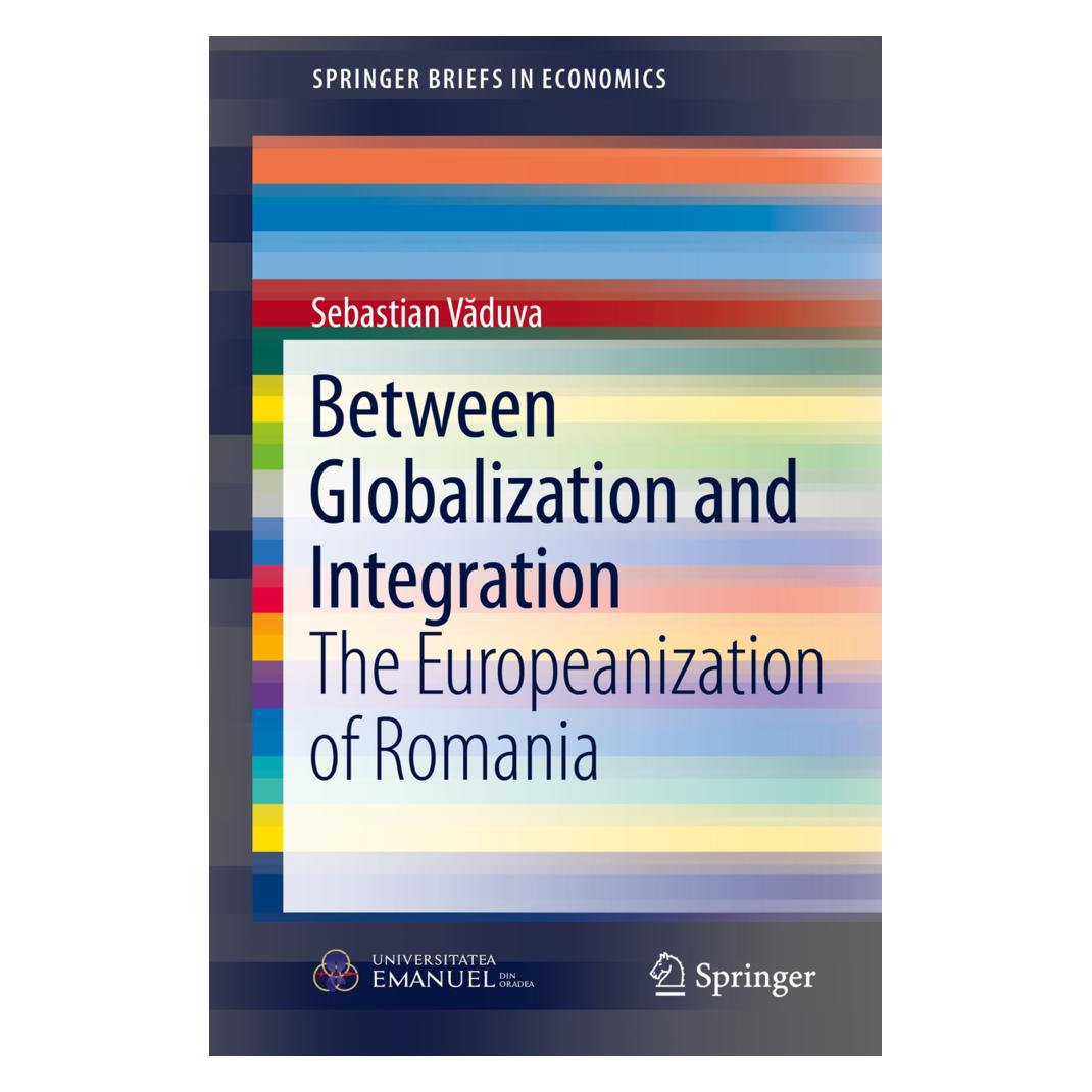 Springer Between Globalization and Integration (Englisch, Softcover, Sebastian Vaduva) (55602443)